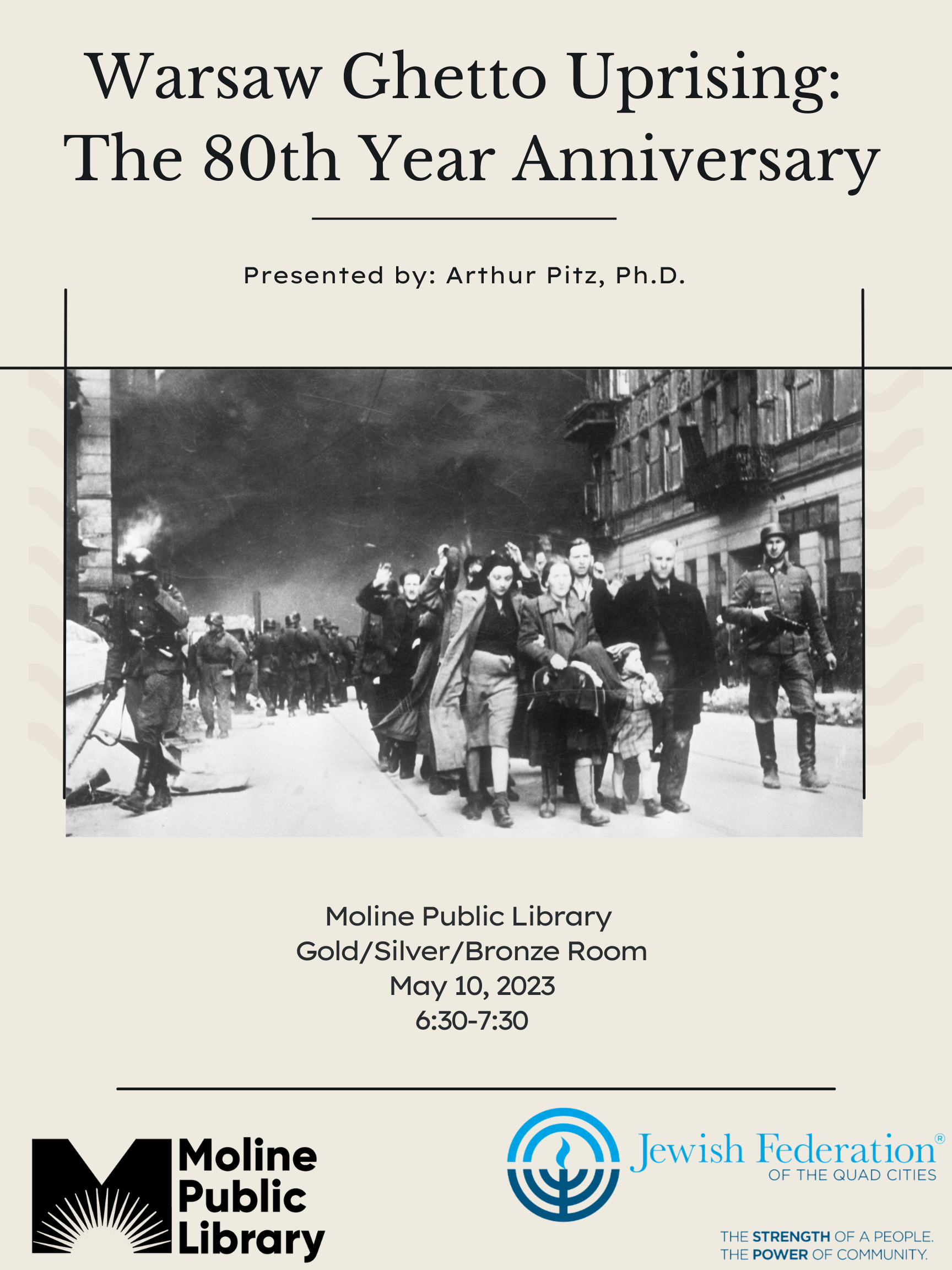 Warsaw Ghetto Uprising The 80th Year Anniversary Moline Public Library